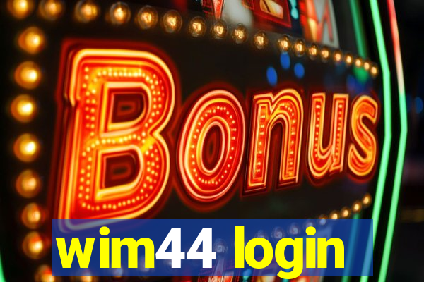 wim44 login